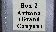 Box 2 Arizona (Grand Canyon)