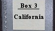 Box 3 California